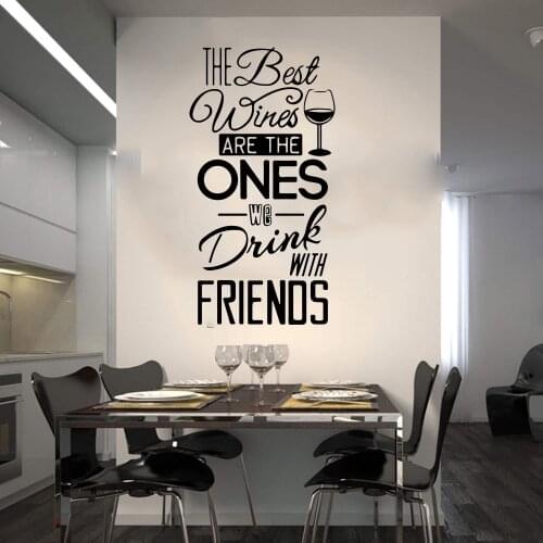 Large Kitchen The Best Wine With Friends Drink Wine Quote Wall Sticker Bar Dinning Room Kitchen Quote Wall Decal Vinyl Decor