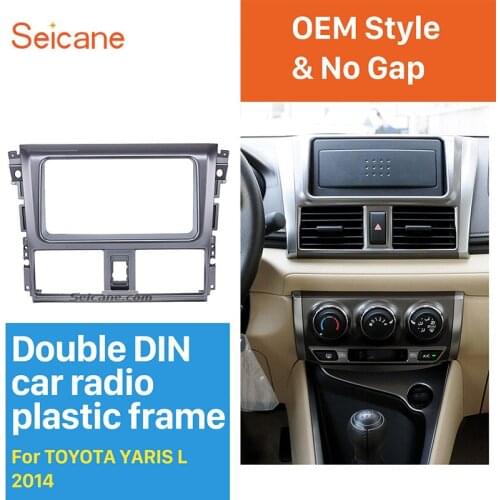 Seicane 2 Din Car Car Stereo Fascia for 2013 2014 TOYOTA YARIS L DVD Frame Trim Installation Kit Stereo Dash Kit Manufacturer