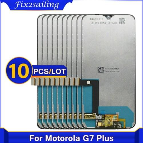 10pcs Original LCD Screen For Motorola Moto G7 XT1962 For Motorola Moto G7 Plus XT1965 LCD Display Screen Digitizer Assembly