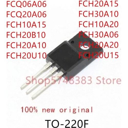 10PCS FCQ06A06 FCQ20A06 FCH10A15 FCH20B10 FCH20A10 FCH20U10 FCH20A15 FCH30A10 FCH10A20 FCH30A06 FCH20A20 FCH20U15 TO-220F