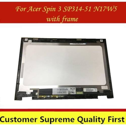 For Acer Spin 3 SP314-51 SP314-52 notebook touch digitizer N17W5 LCD display assembly with frame A + screen