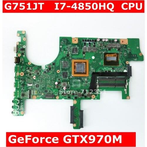 G751JT MB_0M/I7-4850HQ/AS N16E-GT-A1 mainboard For ASUS G751 G751J G751JY G751JT laptop motherboard 100% Tested