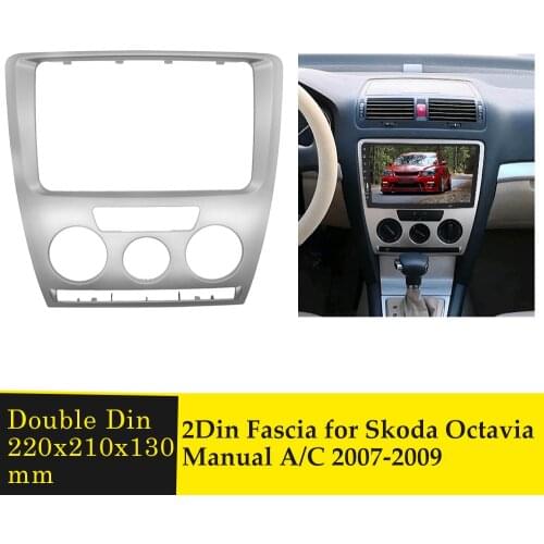Car DVD/CD Radio Stereo 2DIN Fascia Panel Refitting Frame Facia Trim Install Mount Kit For Skoda Octavia(2007~2009) Manual A/C
