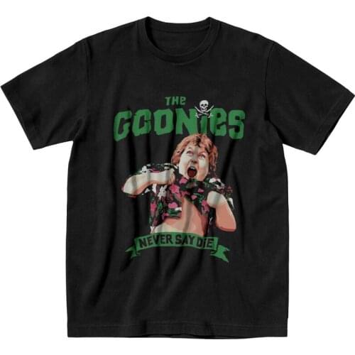 Male The Goonies Never Say Die Chunk T-Shirt Funny Comedy Film Tshirt Short Sleeve Hip Hop T Shirt Homme Cotton Tee Top Clothing