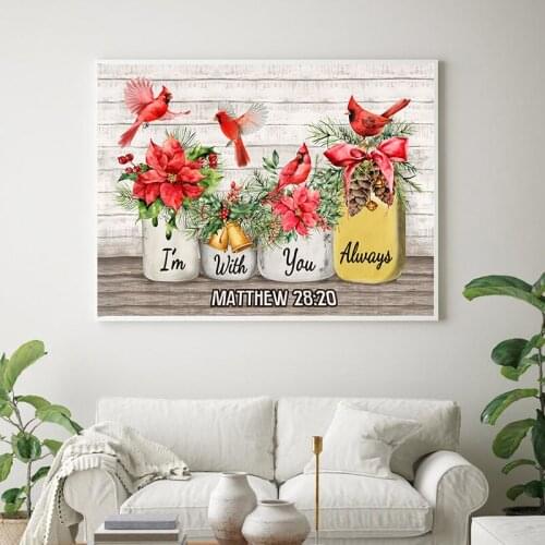 Bible Verse Matthew 28: 20 Cardinal Quote Poster Art Prints I'm With You Always Christian Wall Art Picture Canvas Painting Decor