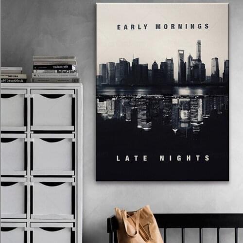 Late nights early mornings Canvas HD Wall Art Wall Pictures For Living Room Movie PosterGift Idea Office and Home Decoration