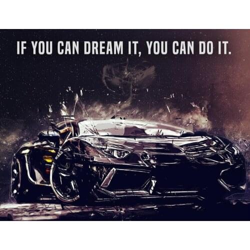 Dream It Motivational Hustle Entrepreneur Car Inspiration Art Silk Poster Print 24x36inch