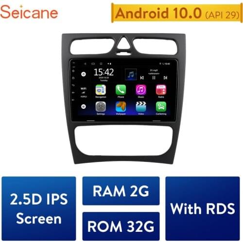 Seicane Android 10 Car Head Unit Radio Audio GPS Multimedia Player BENZ C CLASS (W203) 2002-2004 BENZ CLK-CLASS (W209) 2002-2006