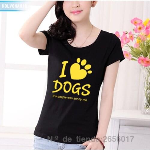 I LOVE DOGS ITS HUMANS THAT ANNOY Letters Printed T Shirt Ladies Slim Tee Tshirt Womens 2017 Summer Fashion Kawaii Swag T-Shirt