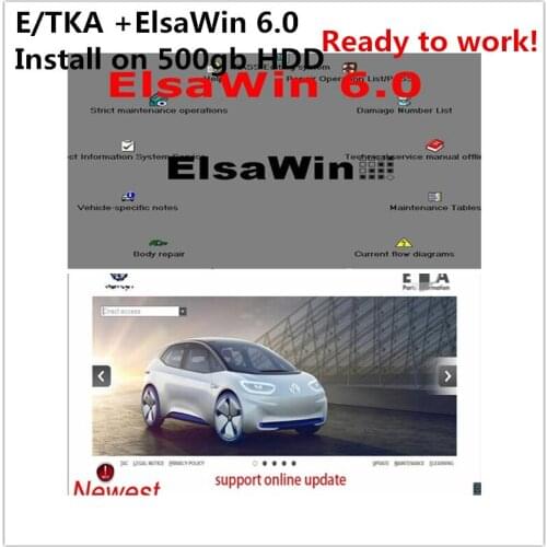 2021E T/ K 8 .3 Support Online Update Cars V/A/ G Group Vehicles Electronic Parts Catalogue ElsaWin 6.0 Install On 500gb HDD