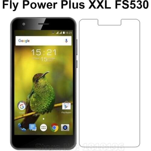 Safety Protective Glass Case For Fly Power Plus XXL Fs530 Tempered Glass Screen Protector Mobile Phone Film on Fly FS530 Fs 530