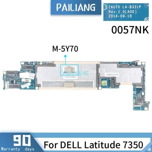 CN-0057NK For DELL Latitude 7350 LA-B331P 0057NK SR216 M-5Y70 4G Mainboard Laptop motherboard DDR3 tested OK