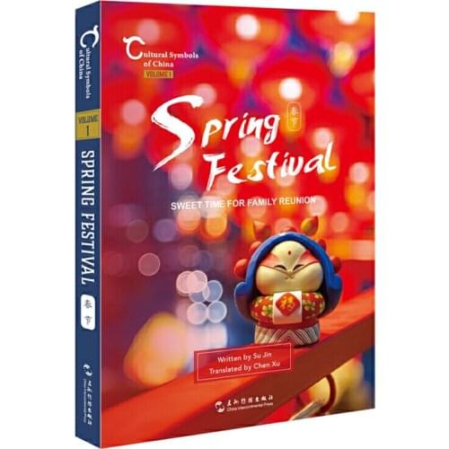 Cultural Symbols of China： Spring Festival, Sweet Time for Family Reunion