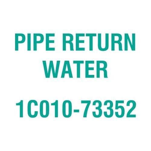 For Kubota 1C010-73352 PIPE RETURN WATER