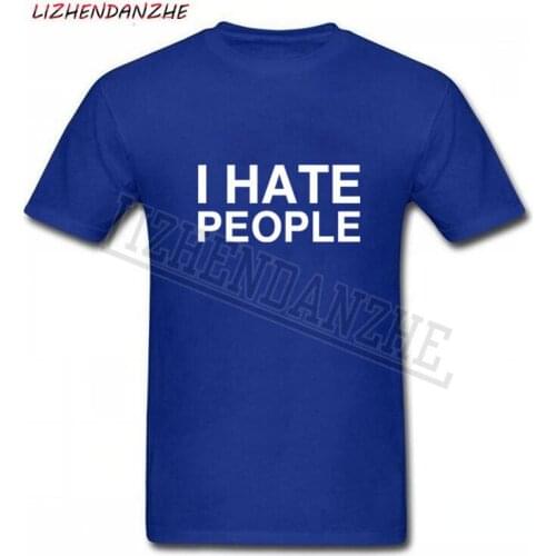 Mens I Hate People Funny T-Shirt Antisocial People Person Summer Cotton Fashion Brand Clothing Short Sleeve t shirt 0170