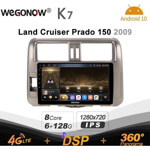 Android 10.0 6G+128G Ownice K7 Car autoradio Multimedia for Toyota Land Cruiser Prado 150 2009 2013-2017 radio system 360 4G LTE