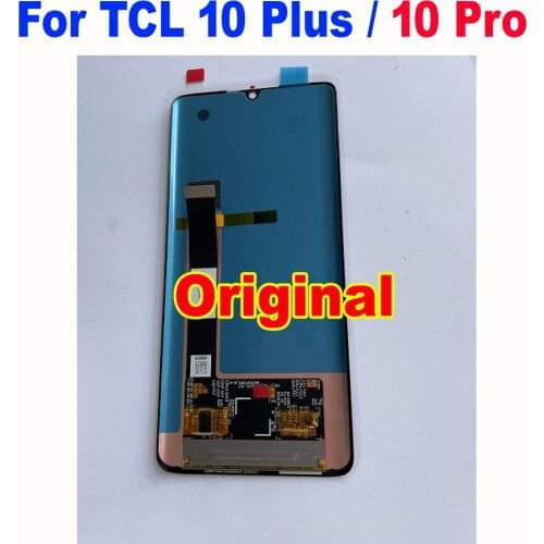 Original Best LCD Display Touch Screen Digitizer Assembly Glass Sensor Phone Pantalla For TCL 10 Pro T799B T799H / 10 Plus T782H