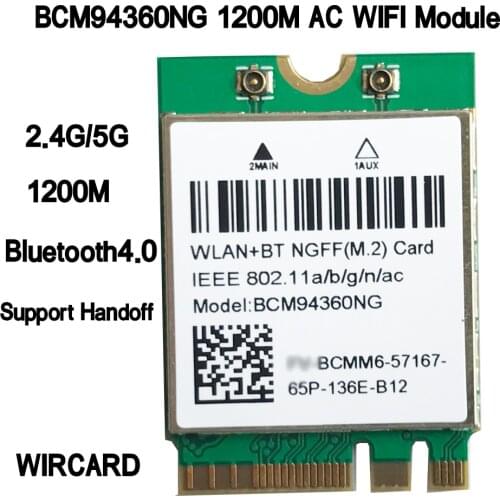 WIRCARD Dual band Wireless Hackintosh BCM94360NG WIFI Card NGFF M.2 1200Mbps Bluetooth4.0 NGFF 802.11ac Wlan Adapter
