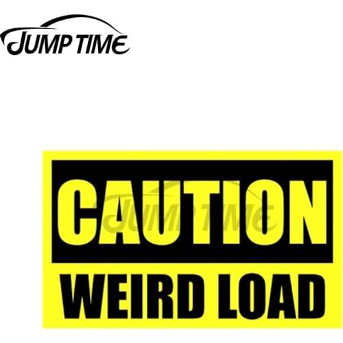 Jump Time 13 x 4.2cm For CAUTION Weird Load Warning Funny Car Stickers Personality Decoration Decal Truck Windows RV Graphics