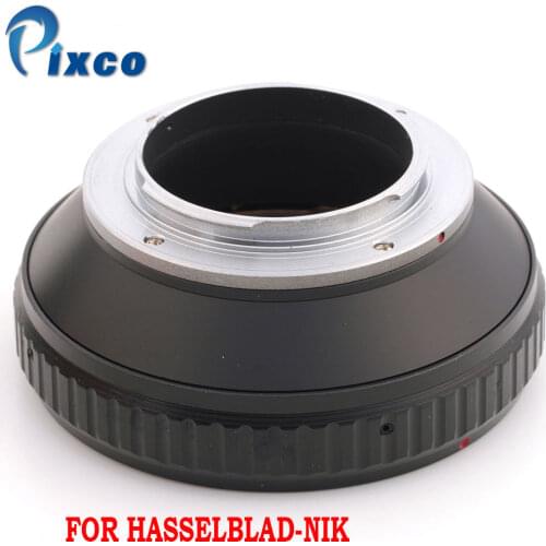 Pixco For Hasselblad-Nik Lens Adapter Suit For Hasselblad lens To Nikon camera adapter D5300, D610, D7100, D5200, D600, D3200