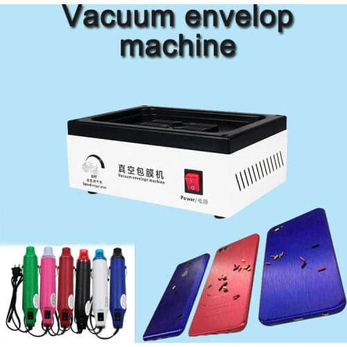 Cell Phone Vacuum Envelope Machine For Phone Back Cover Envelope For iPhone Samsung All Smart Phones with hot air gun