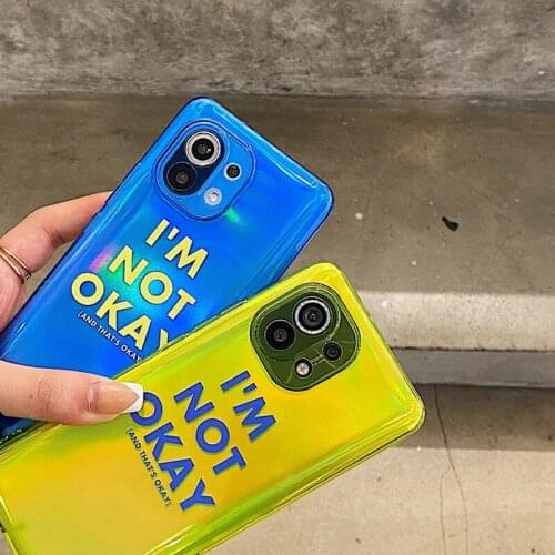 I'm Not Okay Case for Xiaomi 11 Ultra Luxury Laser Protective Sleeve Ins For Xiaomi Mi 11 Pro Cases For Xiaomi 11 Pro Realme