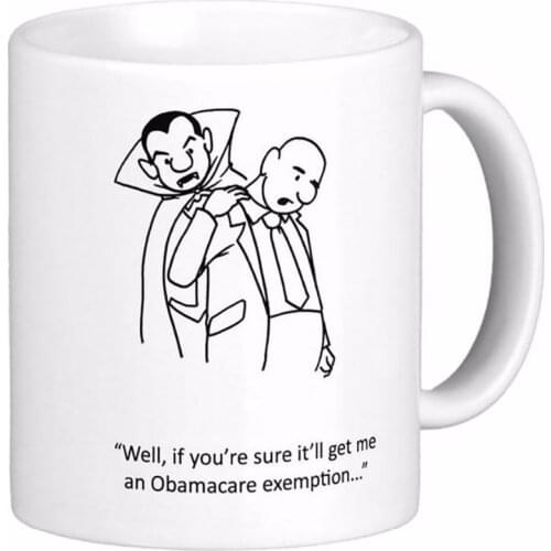 Funny Obamacare Humor High Quality White Coffee Mugs Tea Mug Customize Gift By LVSURE Ceramic Mug Travel Coffee Mugs