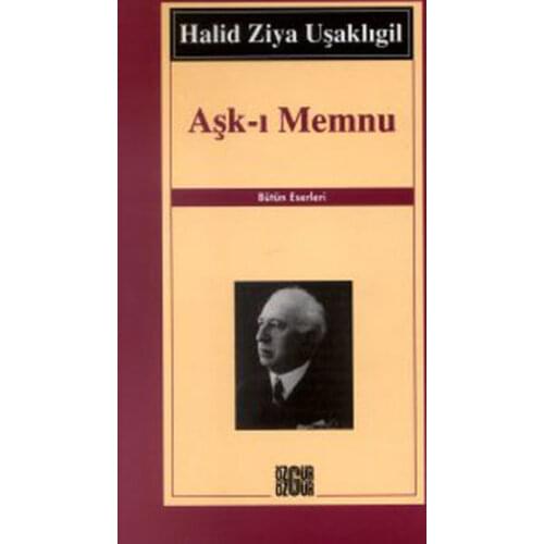 Love-I Memnu Halid Ziya Uşaklıgil Free Publications (TURKISH)