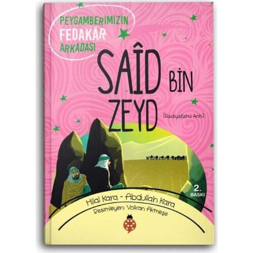 Said Bin Zayd (r.a.) Peygamberimizin Devoted Friend