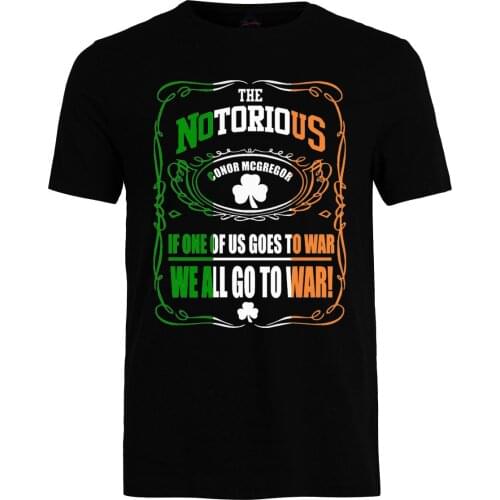 Conor "The Notorious" Go To War Unisex T-Shirt. Ireland Flag Fashion 2019 Summer New Brand 100% Cotton Custom T Shirts Cheap