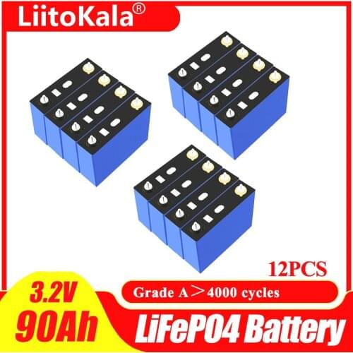 12pcs Liitokala 3.2V 90Ah battery pack 12V 36V 3C LiFePO4 Lithium iron phospha 90000mAh Motorcycle Electric Car motor batteries