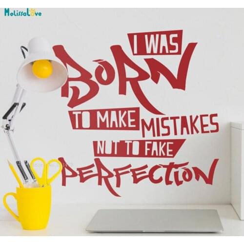I was Born To Make Mistakes Not To Fake Perfection Wall Sticker Home Studio Decor Removable Art Decals Vinyl Murals YT3109
