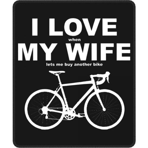 I Love When My Wife Lets Me Buy Another Bike Awesome Mouse Pad Antislip Desk Mat Pads Natural Rubber Computer Keyboard Desk Pad