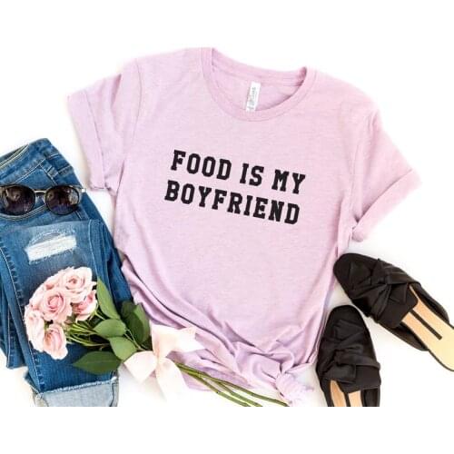 Food is my Boyfriend Funny Shirts Funny Graphic Korean Women Fashion Casual Cotton Round Neck Female Short Sleeve Top Tees goth