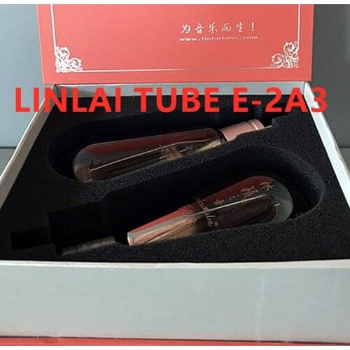 E-2A3 LINLAI Vacuum Tube 2A3 Elite Series Replace 2A3 Factory Test and match