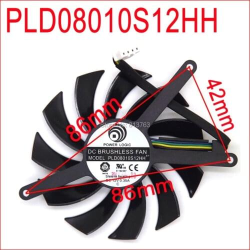 PLD08010S12HH DC BRUSHLESS FAN 12V 0.35A 75mm 86x86x42mm For MSI GTX 580 GTX 460 GTX560 Video Card Fan 4Pin