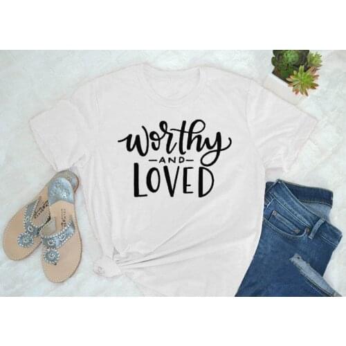 Worthy and Loved Graphic T-Shirt Hipster Short Sleeve Jesus Slogan Tee Christian Faith Based shirt Mom Vintage Cotton shirt Tops