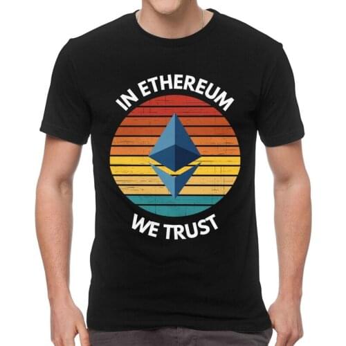 Mens In Ethereum We Trust T-Shirt Crypto ETH Blockchain Currency Cryptocurrency Tshirt Short Sleeve T Shirt Cotton Tee Tops