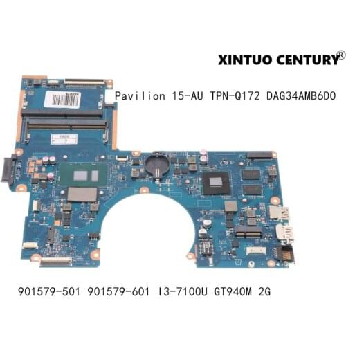 901579-501 901579-601 For HP Pavilion 15-AU TPN-Q172 Laptop motherboard DAG34AMB6D0 W/ I3-7100U GT940MX 2GB 100% tested working
