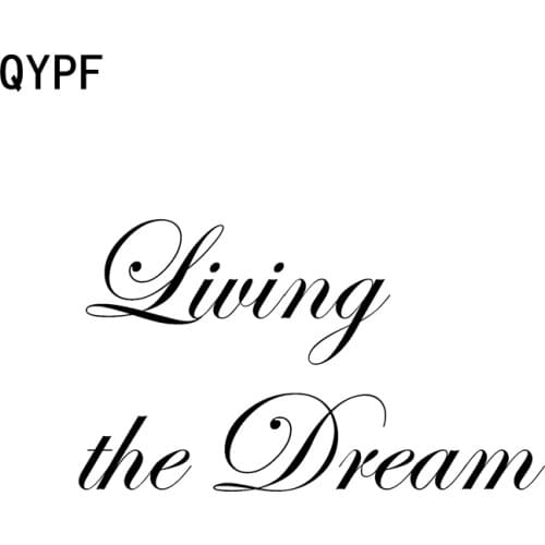 QYPF 15.3CM*9CM Fashion Retro-reflective Living The Dream Vinyl Car Sticker For Decal C15-2419