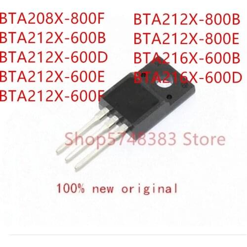 10PCS BTA208X-800F BTA212X-600B BTA212X-600D BTA212X-600E BTA212X-600F BTA212X-800B BTA212X-800E BTA216X-600B BTA216X-600D