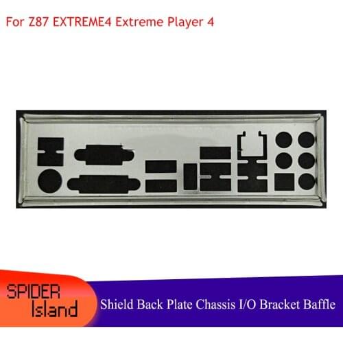 I/O Shield Back Plate Chassis Bracket of Motherboard for baffle Z87 EXTREME4 Extreme Player 4 Baffle Backplane