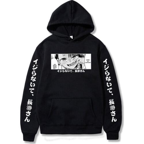 Don't Toy with Me,Miss Nagatoro Sweatshirts with Hoodies Harajuku Graphic Sweatshirts Oversize Hoody Funny Anime Clothes Unisex