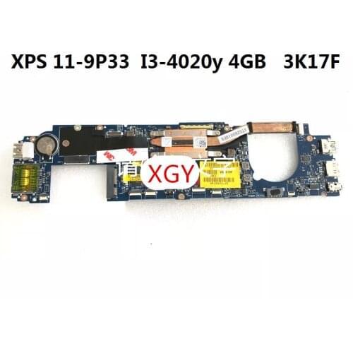 FOR Dell for XPS 11 9P33 motherboard i3-4020Y 4G LA-A161P 3K17F 100% Test ok