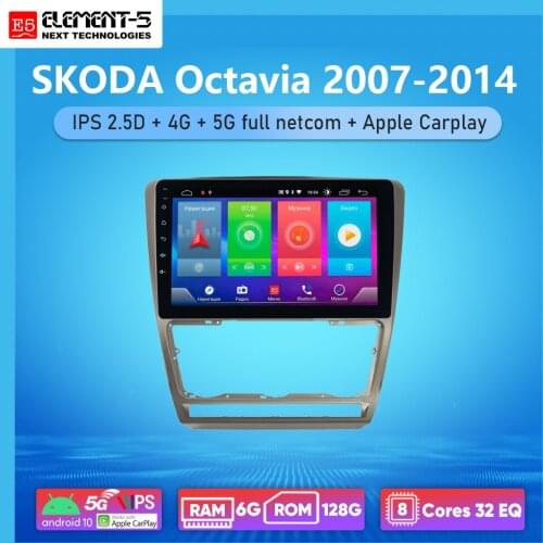 ELEMENT-5 10" 6G+128G Android 10 4G 5G WIFI RDS DSP Car Radio For Skoda Octavia 2007-2014, Navigation GPS HiFi