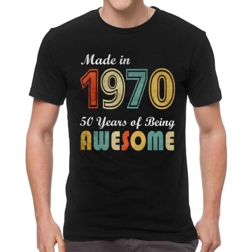 Made In 1970 T Shirts Men Short Sleeve Cotton T-shirt 50 Years of Being Awesome 50th Birthday Gift Tee Tops Fashion Tshirts Gift