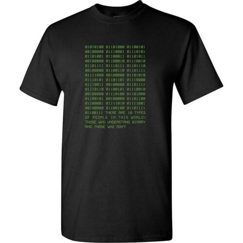 2019 New Short Sleeve Casual Binary Computer Programmer Technology Funny Humor Pun Men Adult Graphic Man T Shirt Good Quality