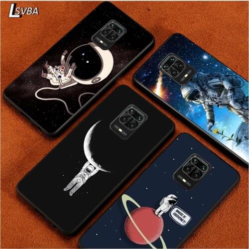 Astronaut on space for Redmi K30 K30S K30T K20 10X 9i 9 9A 9C GO 8A 8 7 6 6A 5A 4X S2 Pro Plus Ultra Black Phone Case