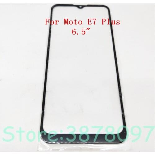 For Motorola Moto E7 / E7 Plus XT2081-1 Touch Screen Panel Front Outer Glass Lens For Moto E7 Power XT2097 LCD Glass