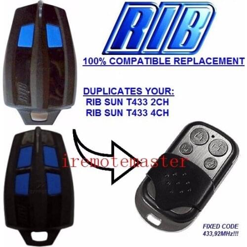 Replacement remote control duplicator 433,92MHZ FIXED CODE new for RIB SUN T433 2CH, RIB SUN T433 4CH